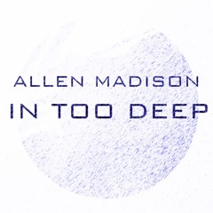 IN TOO DEEP [prod. evanlinden]