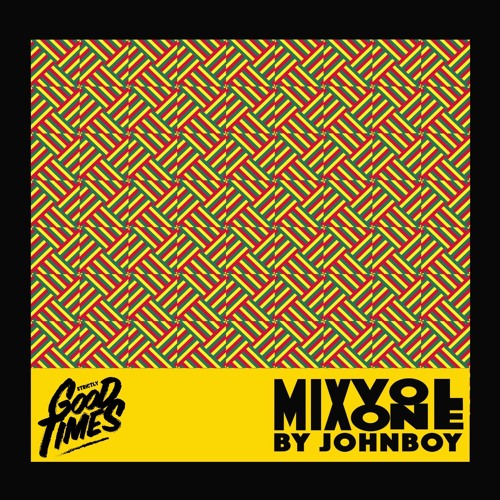 Strictly GoodMixes: Volume 1 by JohnBoy