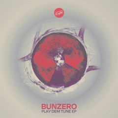 BunZer0 - All The Massive (Dutchie Remix)
