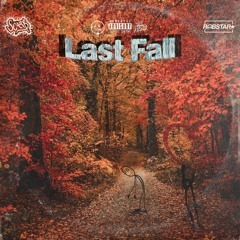 Last Fall (ft. Robstar)