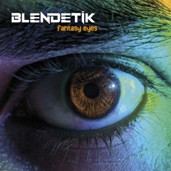 BLENDETIK - Fantasy eyes