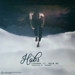 Habs- Tahrang ft Reza Fix