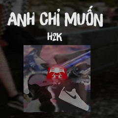 Anh Chỉ Muốn Remake