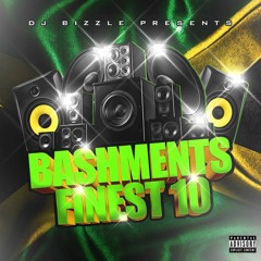 Bashments Finest Vol 10