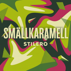 Stilero - Smällkaramell