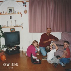 Bewilder - Home