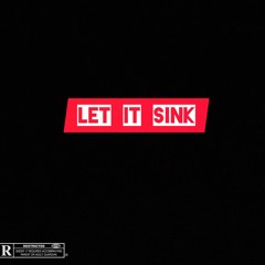 Let it Sink FT JAY WE$$ON_mp3