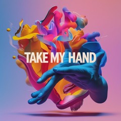 Take my hand