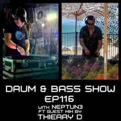 Drum & Bass Show Ep116 ft Guest Mix from Thierry D (12/4/24)