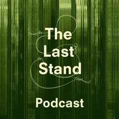 The Last Stand Podcast