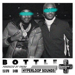 Bottle (Prod by Yhkra)