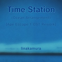 Time Station - (Ocean Arrangement) [Ape Escape 1 OST Rework]