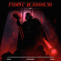 Lastfragment, SKWLKR, КАСПЕР - First Warrior [EP]