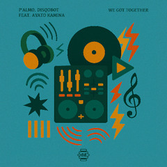 PREMIERE: P'almo, Disqobot feat. Ayato Kamina - We Got Together [Hive Label]