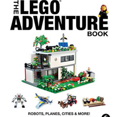 download EBOOK 💚 The LEGO Adventure Book, Vol. 3: Robots, Planes, Cities & More! by