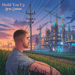 Build You Up