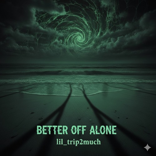 Better Off Alone