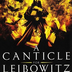 ^Read^ A Canticle for Leibowitz Written by Walter M. Miller Jr.