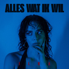 Alles Wat Ik Wil