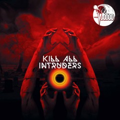 Kill All Intruders
