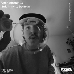 Clair-Obscur #2 : Salam invite julo julo - 03/02/2022