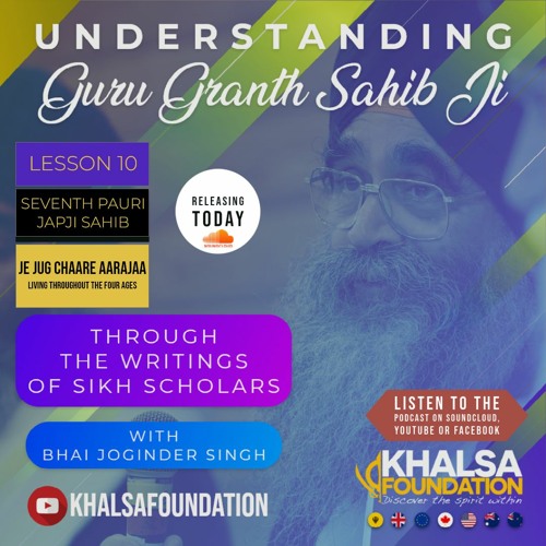 Lesson 10 - Meanings of the seventh Pauri of Japji Sahib explained (Podcast series)