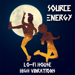 Source Energy: Lo-fi House & High Vibrations