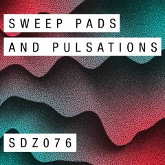 SDZ076 ZEN-Core Sound Pack “Sweep Pads and Pulsations” - Sound Demo 16