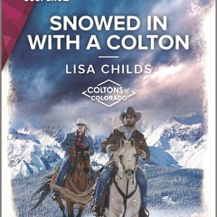 PDF_⚡ Snowed In With a Colton (The Coltons of Colorado Book 2)