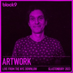 Artwork LIve from NYC Downlow Glastonbury 2023