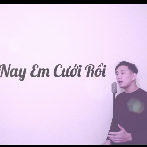 hom nay em cuoi roi Minh Nguyen Cover