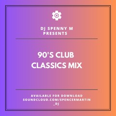 90's Club Classics Mix