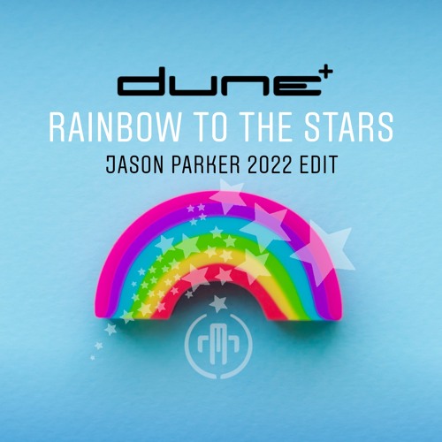 Listen to music albums featuring Dune Rainbow To The Stars(Jason Parker 2022 Edit) FREE DL by Listen to music albums featuring Dune Rainbow To The Stars(Jason Parker 2022 Edit) FREE DL by