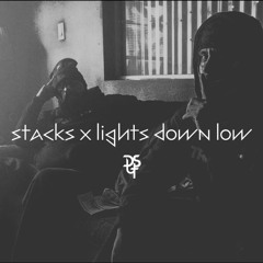 TRICKSTAR x DIRTY AUDIO - STACKS X  LIGHTS DOWN LOW DUST EDIT