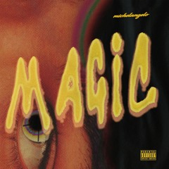 MAGICK!