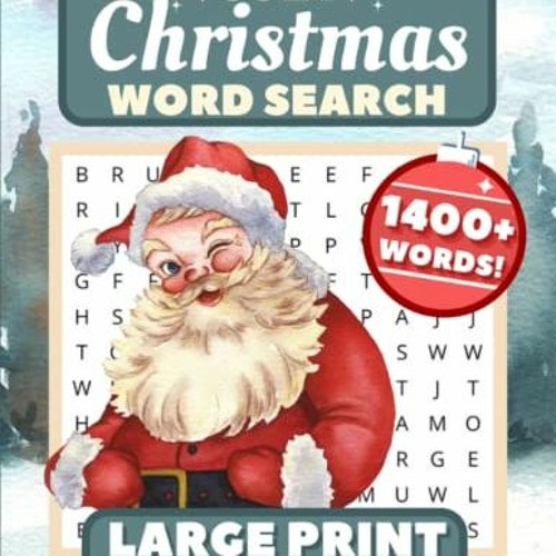 ACCESS KINDLE PDF EBOOK EPUB Cozy Christmas Word Search Large Print: 1400+ Word Search Puzzle Book f