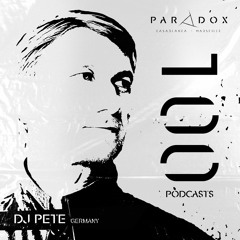 PARADOX PODCAST #100 -- DJ PETE