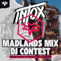 INTO THE MADNESS 2025 DJ CONTEST - INTOX