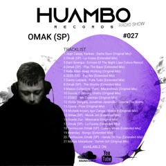 Omak (SP) - Huambo Radio Show 027