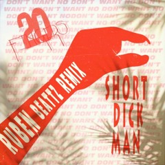20 Fingers - Short Dick Man (Ruben Beattz Remix)