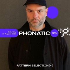 Phonatic Live @ Pattern | 12.08.23