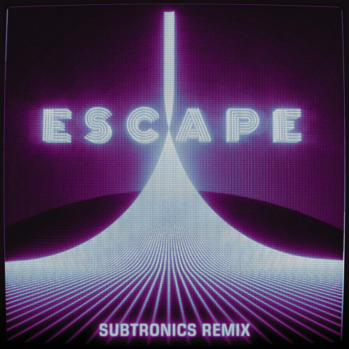 Escape (Subtronics Remix) [feat. Kx5 & Hayla]