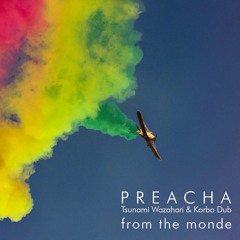 Preacha - From The Monde