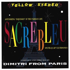 Dimitri From Paris - Free Ton Style (Deep Space Edit)
