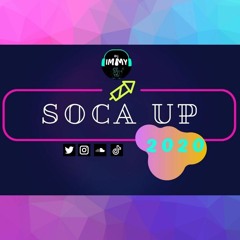 Soca Up 2020 Mix | Dj Immy