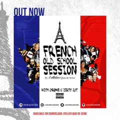 OLD SCHOOL FR SESSION BY L'ATELIER VOLUME 1