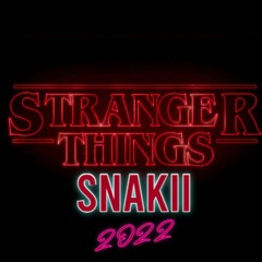 Stranger Things Snakii Remix