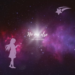No One Else