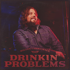 Drinkin' Problems