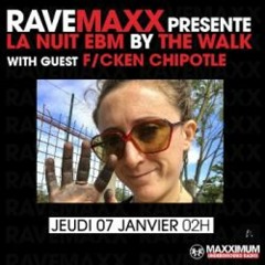 RAVEMAXX : F/CKEN CHIPOTLE